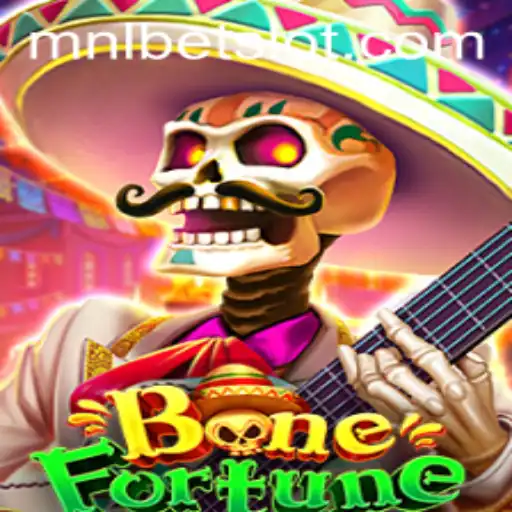 Unveiling BoneFortune: A New Gaming Adventure with MNLBET