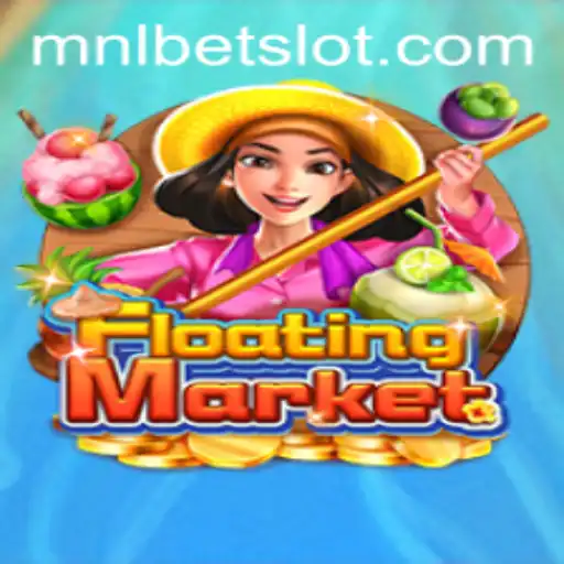 Discover the Thrills of 'FloatingMarket': A Unique Gaming Experience by MNLBET